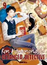 Ron Kamonohashi: Deranged detective T.09 | 9782382816653