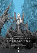 Mission in the apocalypse T.01 | 9782413082712