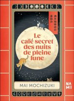 Cafe secret des nuits de pleine lune (Le) | 9782493816481