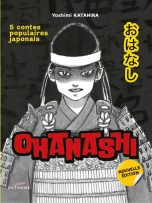 Ohanashi, 5 contes populaires japonais - Ed. bilingue francais japonais - Ed. 2024 | 9782494997004