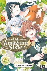 How I married an Amagami sister T.08 | 9782811687984