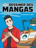 Comment dessiner des mangas par Jose Antonio Perez- Promo | 9791039130370