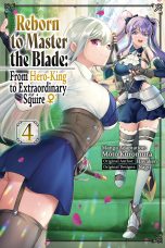 Reborn to master the blade: From hero-king to extraordinary squire (EN) T.04 | 9798855403428