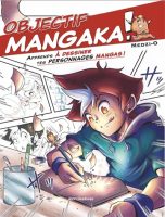 Objectif mangaka | 9782383550853