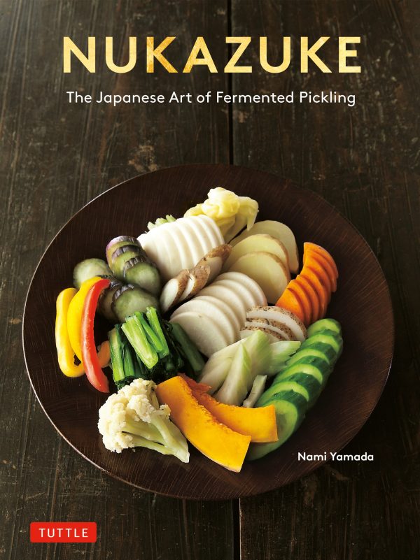 Nukazuke: The Japanese art of fermented pickling (EN) | 9784805317907