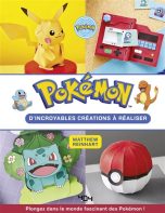 Pokemon - D'incroyables creations a realiser | 9791032408568