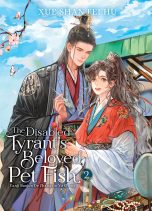 Disabled tyrant's beloved pet fish (The) - LN (EN) T.02 | 9798888433096