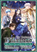 Condemned villainess goes back in time and aims to become the ultimate villain (The) - LN (EN) T.02 | 9798888436684