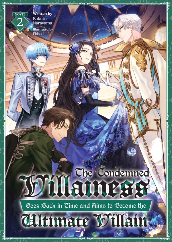 Condemned villainess goes back in time and aims to become the ultimate villain (The) - LN (EN) T.02