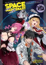 Reborn as a space mercenary, I woke up piloting the strongest Starship - LN (EN) T.10 | 9798891600690