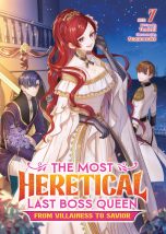 Most heretical last boss queen (The): From villainess to savior - LN (EN) T.07 | 9798891602953