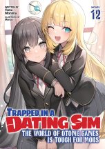 Trapped in a dating sim: The world of otome games is tough for mobs - LN (EN) T.12 | 9798891603127