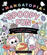 Mangatopia: Spoopy fun, cute and creepy coloring book (EN) | 9781250347015