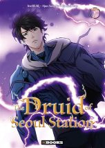 Druid of seoul station (The) T.07 | 9782382883181