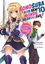 Konosuba: Sois beni monde merveilleux - LN T.10 | 9782385032685