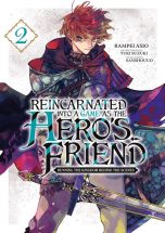 Reincarnated into a game as the hero's friend: Running the kingdom behind the scenes T.02 | 9782385033309