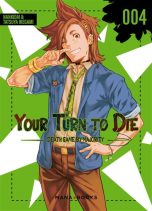 Your turn to die T.04 | 9791035505660