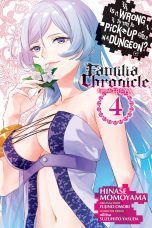 Is it wrong to try to pick up girls in a dungeon: Familia chronicle episode Freya (EN) T.04 | 9798855402179