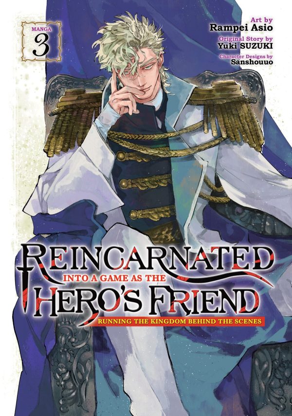 Reincarnated into a game as the hero's friend: Running the kingdom behind the scenes (EN) T.03 | 9798891605152