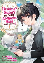 Heroine, Saint, no, I'm an all-works maid (and proud of it) (EN) T.01 | 9798891607330