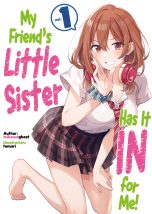 My friend's little sister has it in for me - LN (EN) T.01 | 9781718326804