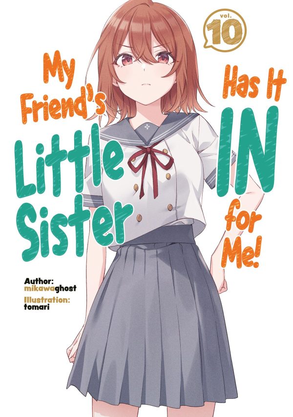 My friend's little sister has it in for me - LN (EN) T.10