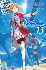 Is it wrong to pick up girls in a dungeon on the side: Sword oratoria - LN (EN) T.13 | 9781975394370