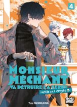 Monsieur mechant va detruire la terre (apres ses conges) T.04 | 9782373499605