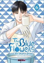 Blue flowers and the ceramic forest (The) T.06 | 9782382819562