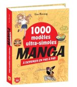 Manga a dessiner en pas a pas: 1000 modeles ultra-simples | 9782383825838