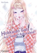 Hokkaido gals are super adorable T.04 | 9782820348975