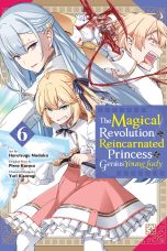 Magical revolution of the reincarnated princess and the genius young lady (The) (EN) T.06 | 9798855406740