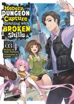 Modern dungeon capture starting with broken skills - LN (EN) T.03 | 9798888434659