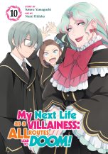 My next life as a villainess, all routes lead to doom (EN) T.10 | 9798891606470