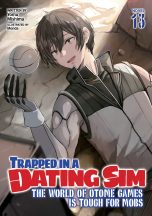 Trapped in a dating sim: The world of otome games is tough for mobs - LN (EN) T.13 | 9798891606722