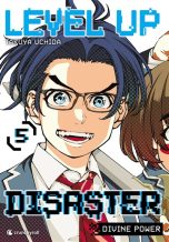 Level up disaster - Divine power T.05 | 9782820348883