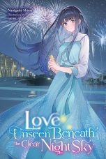 Love unseen beneath the clear night sky - LN (EN) T.01 | 9798855400717