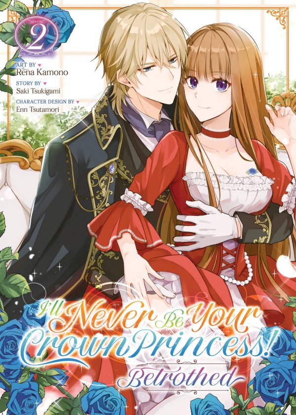 I'll never be your crown princess - Betrothed (EN) T.02