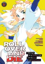 Roll over and die: I will fight for an ordinary life with my love and cursed sword (EN) T.06 | 9798891606531