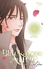 Black Rose Alice D.C. Al fine T.02 | 9782382126820