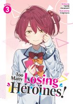 Too many losing heroines - LN (EN) T.03 | 9798891605824