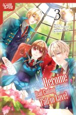 I was reincarnated as the reroine on the verge of a bad ending, and I'm determined to fall in love (EN) T.03 | 9781427880710