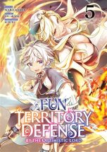 Fun territory defense by the optimistic lord T.05 | 9782385038526