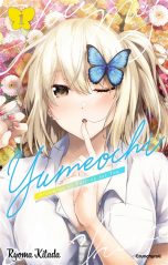 Yumeochi: Dreaming of falling for you T.01 | 9782820351357