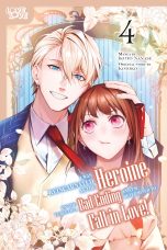 I was reincarnated as the reroine on the verge of a bad ending, and I'm determined to fall in love (EN) T.04 | 9781427881076