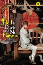 Hell is dark with no flowers - LN (EN) T.03 | 9781975379421