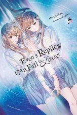 Even a replica can fall in love - LN (EN) T.03 | 9798855401226