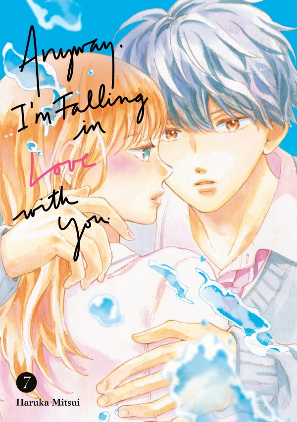 Anyway, I'm falling in love with you (EN) T.07