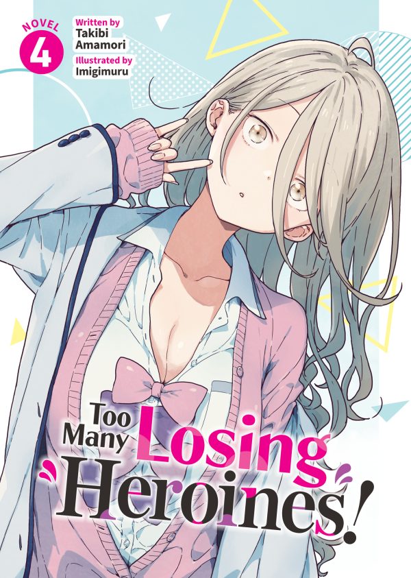 Too many losing heroines - LN (EN) T.04