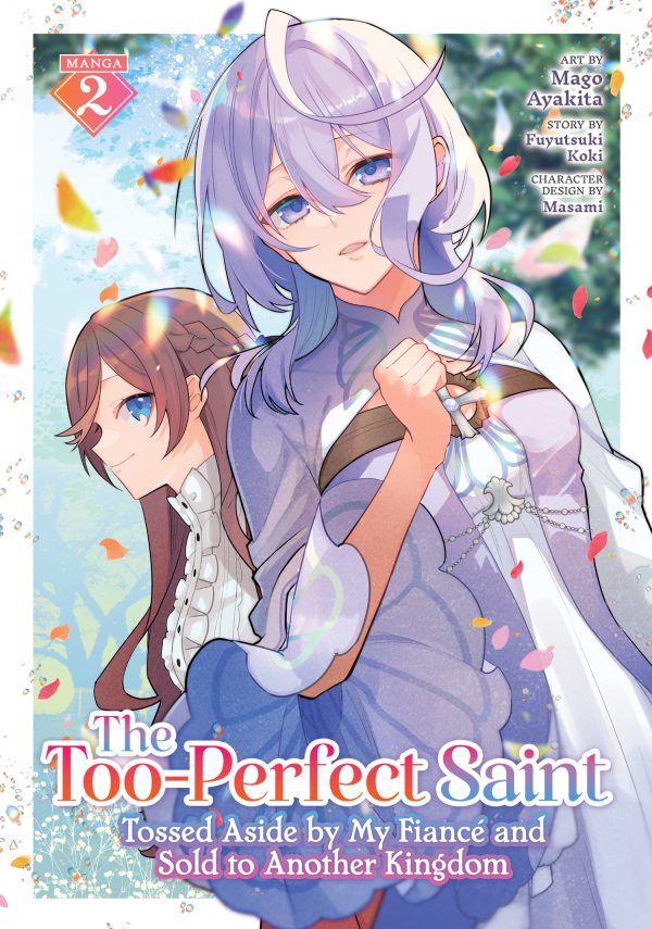 Too-perfect saint (The): Tossed aside by my fiance and sold to another kingdom  (EN) T.02